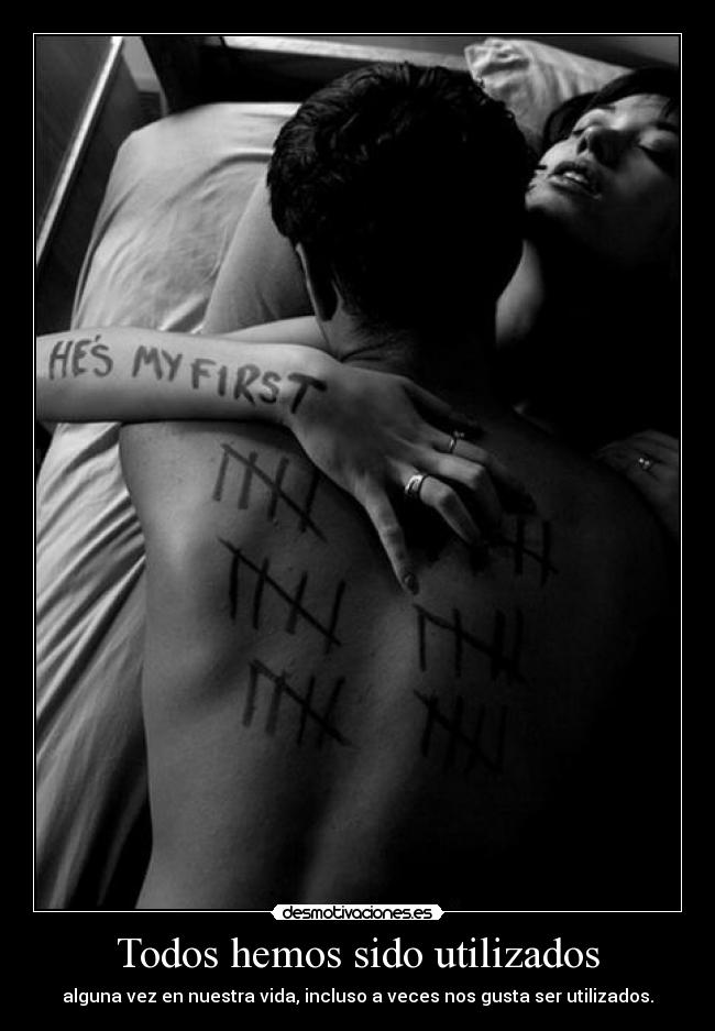 Todos hemos sido utilizados -