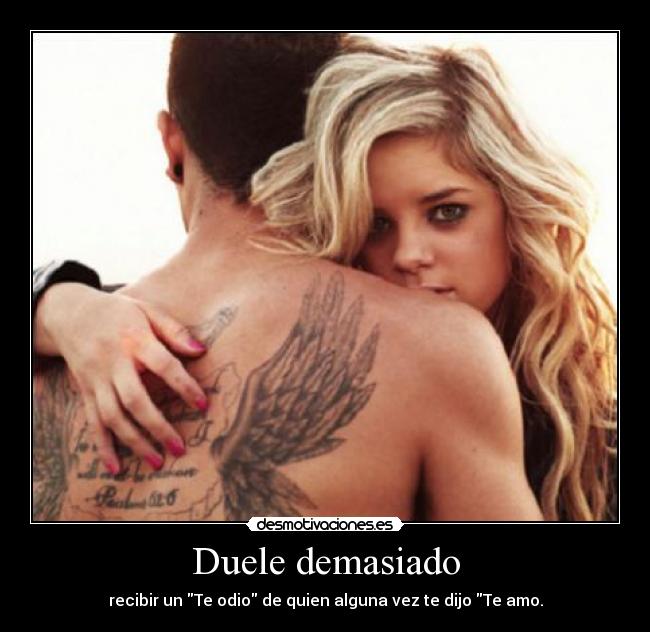 Duele demasiado - 