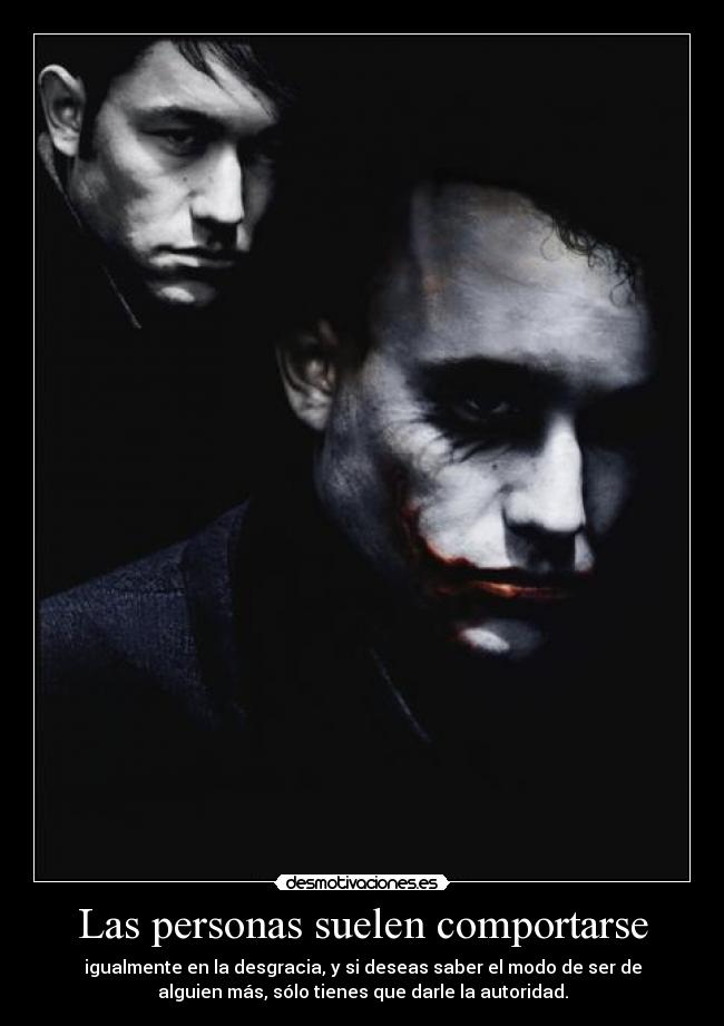 carteles ryuzaky0919 joseph joker poder temperamento las demas personas desmotivaciones