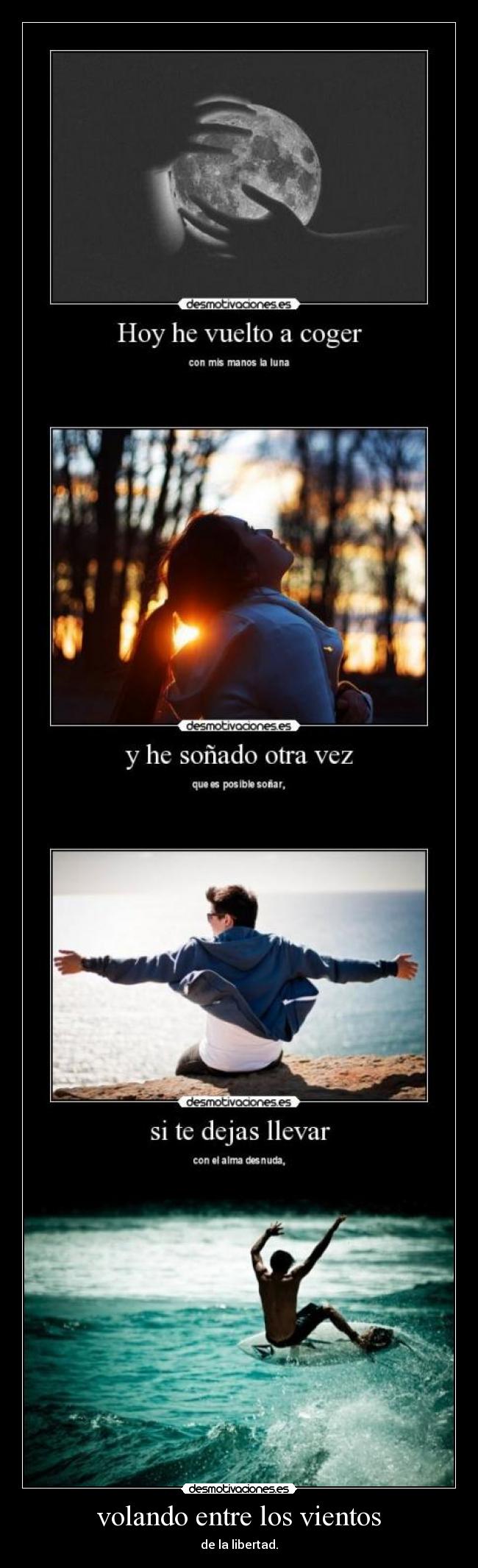 volando entre los vientos - de la libertad.