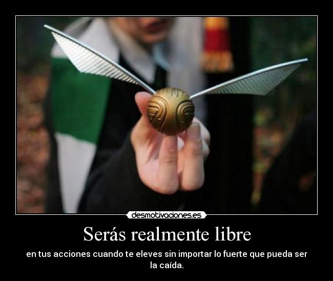 Serás realmente libre - 