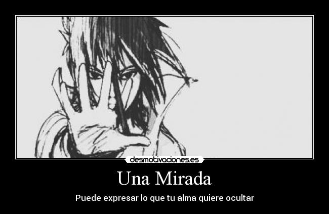 carteles naruto sasuke miradas tecnicas secretas anime manga inedito dibujos sasuke nino ocultar alma sen desmotivaciones