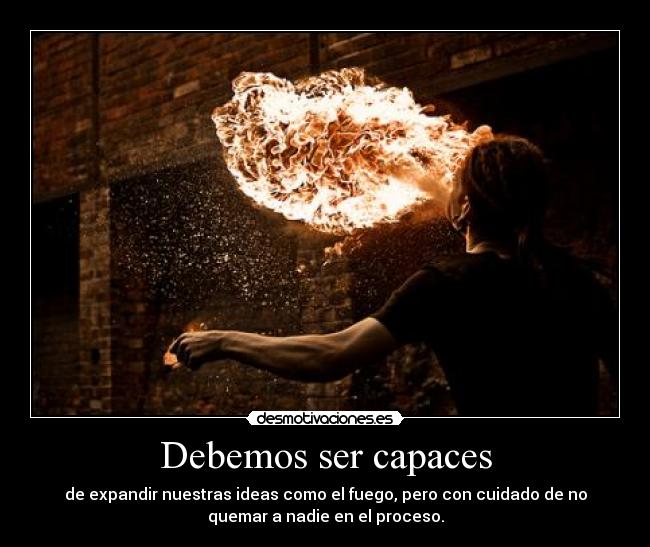 Debemos ser capaces - 