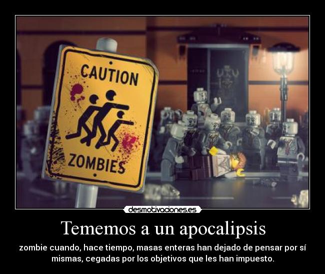 Tememos a un apocalipsis -