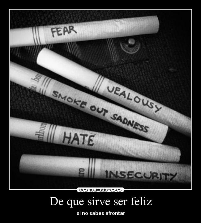 De que sirve ser feliz - 
