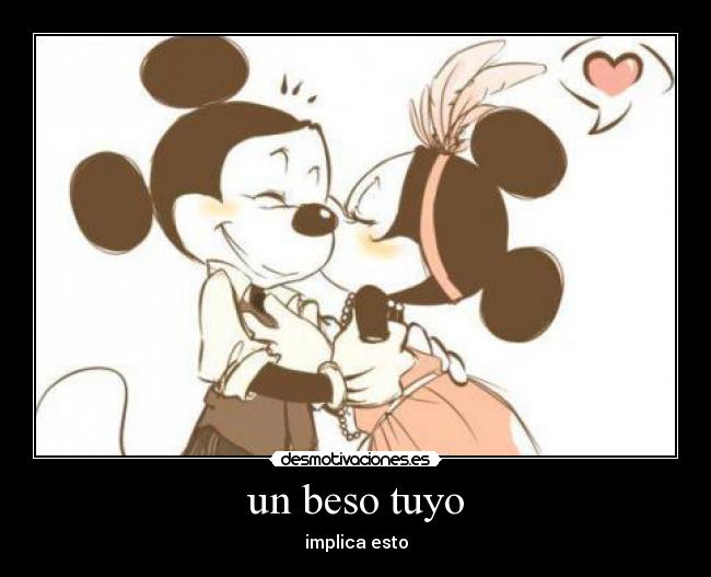un beso tuyo - implica esto