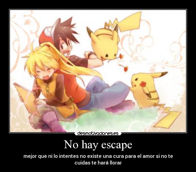 No hay escape -