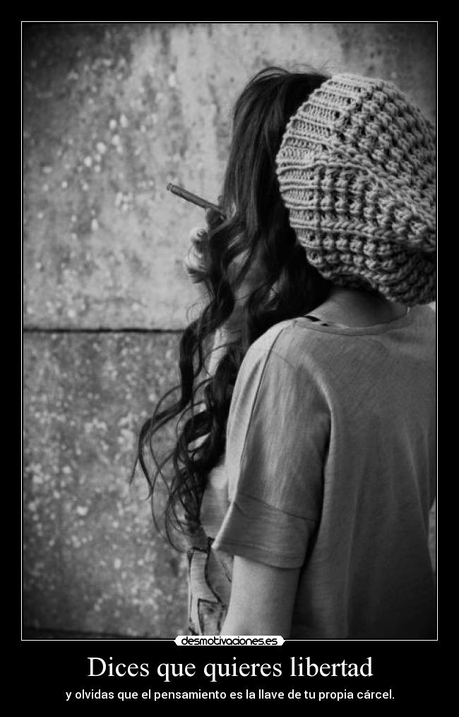 carteles libertad hoy tias espaldas quien sabe feto por delante jajajaja mkay bye mkay bye desmotivaciones