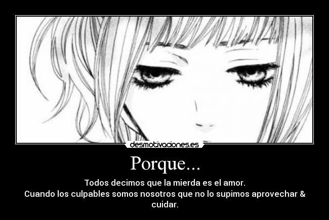 Porque... -