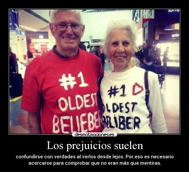 Los prejuicios suelen -