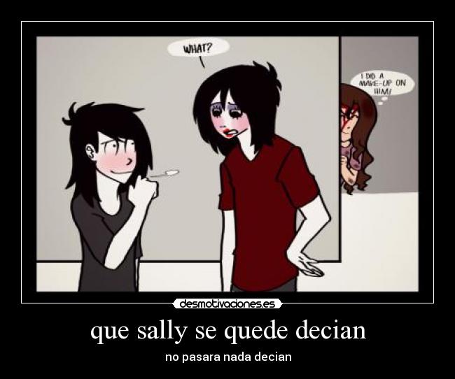 que sally se quede decian - 