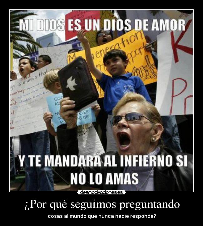 carteles preguntando preguntas mundo ateo dios yisus desmotivaciones