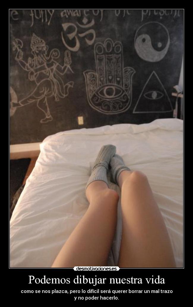 carteles vida hay borradores erras corriges todo una linea desmotivaciones