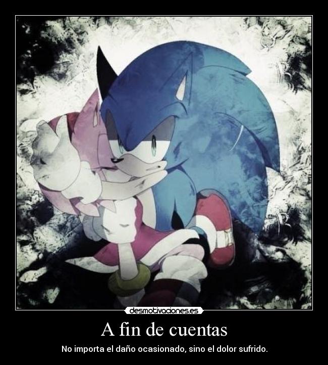 A fin de cuentas - No importa el daño ocasionado, sino el dolor sufrido.