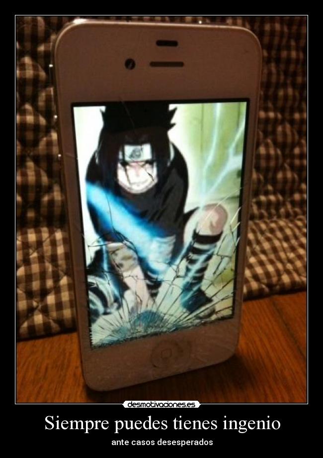 carteles sasuke movil roto desmotivaciones