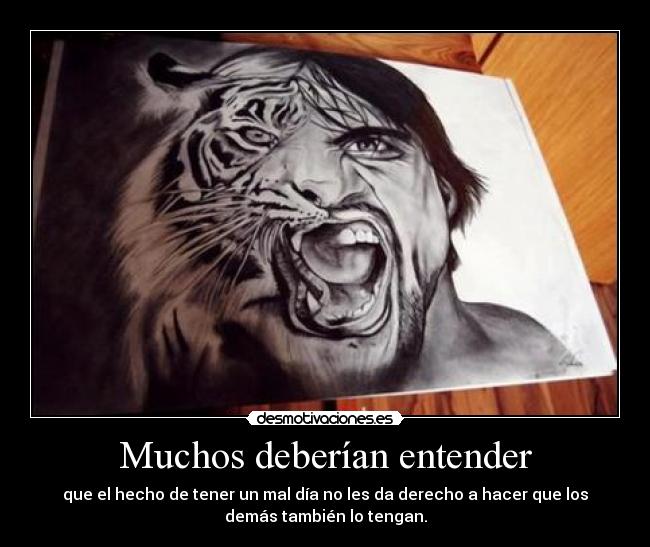 Muchos deberían entender -