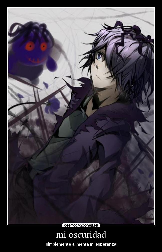 mi oscuridad - simplemente alimenta mi esperanza