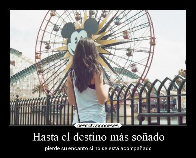 Hasta el destino más soñado -