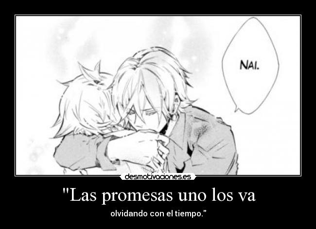 Las promesas uno los va -