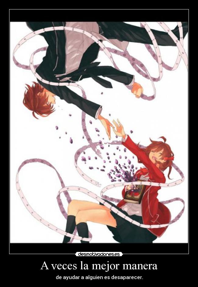 A veces la mejor manera -