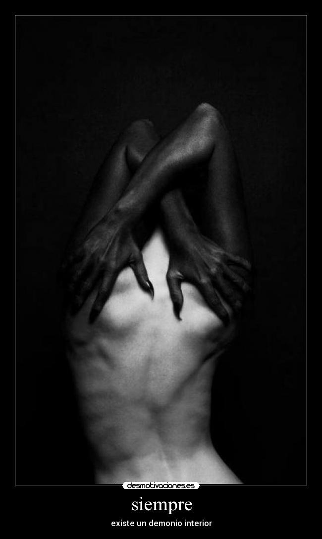 siempre - existe un demonio interior