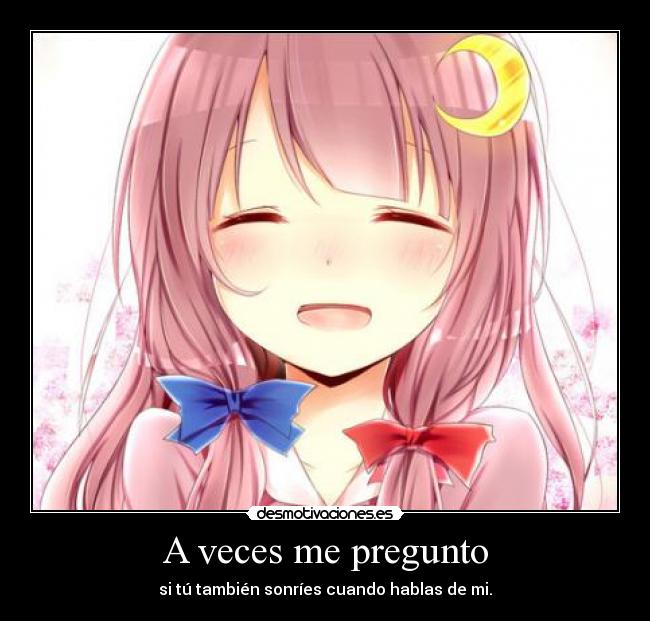 A veces me pregunto -