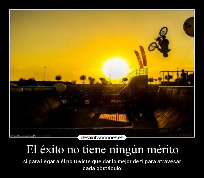 El éxito no tiene ningún mérito - 