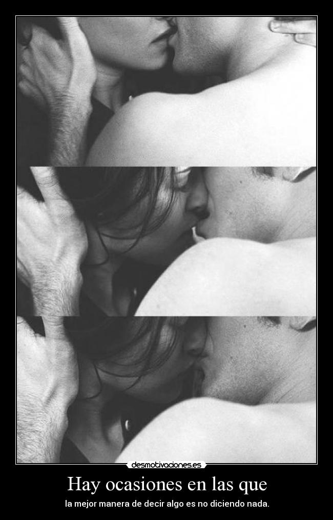 Hay ocasiones en las que - 