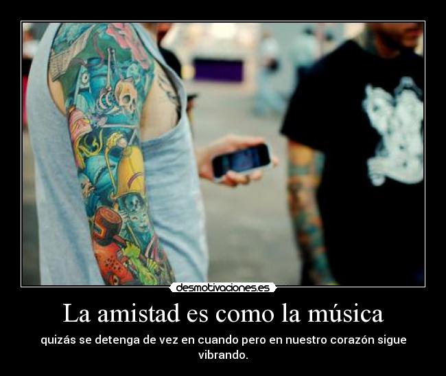 La amistad es como la música -