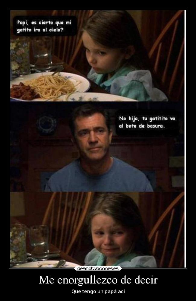 Me enorgullezco de decir - Que tengo un papá así