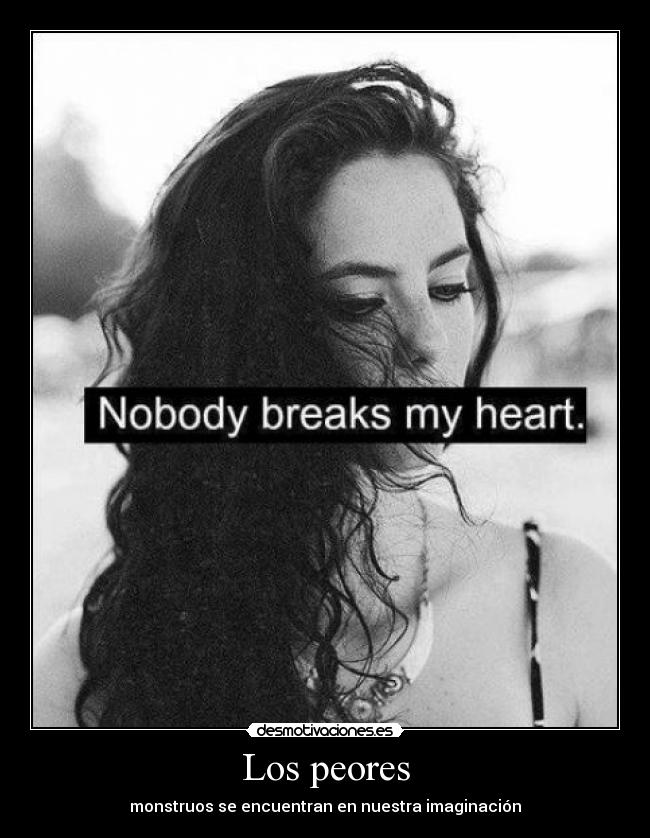 Los peores - monstruos se encuentran en nuestra imaginación