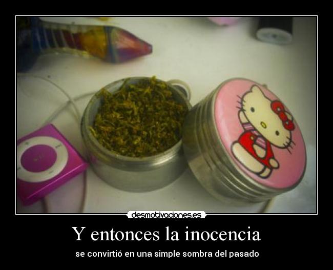 Y entonces la inocencia -