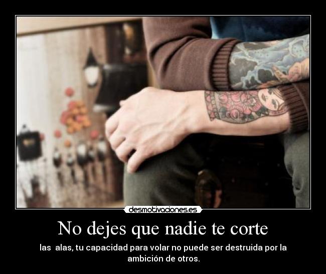 No dejes que nadie te corte - 