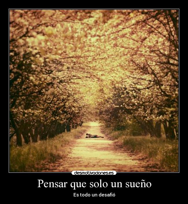 Pensar que solo un sueño - 