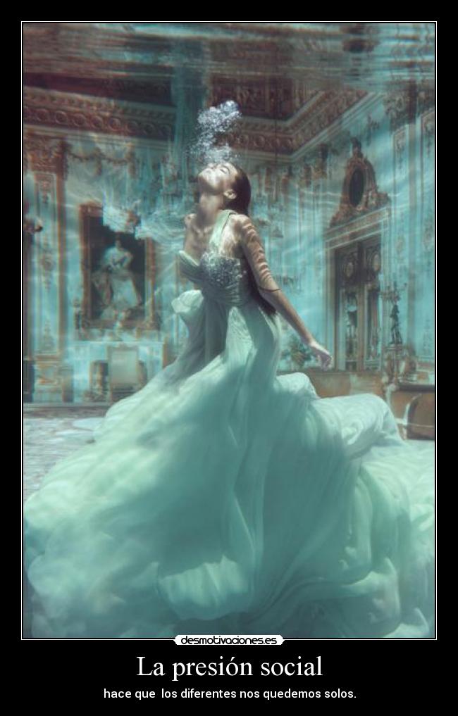 La presión social -