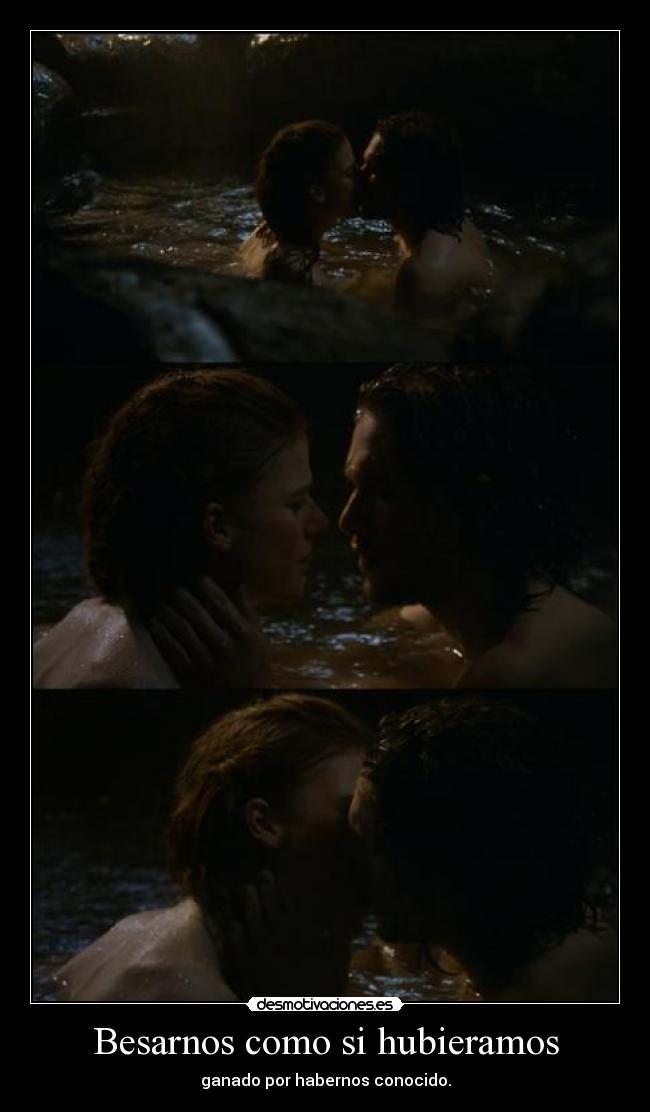 Besarnos como si hubieramos - ganado por habernos conocido.