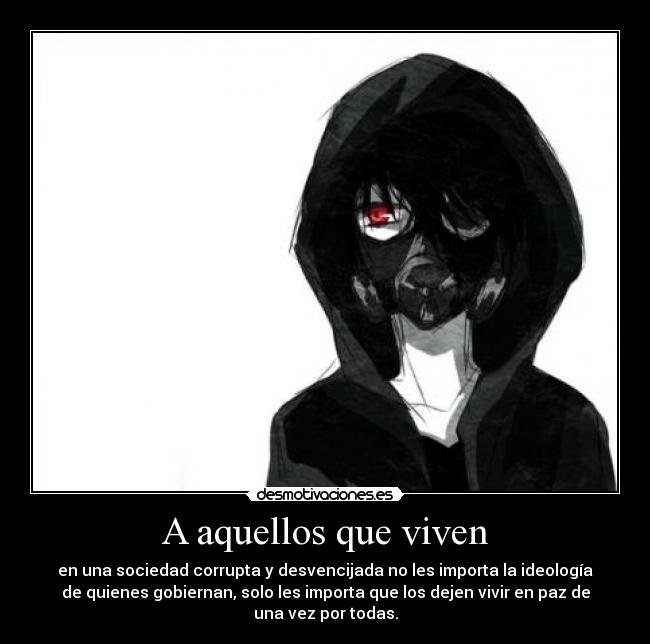 A aquellos que viven -