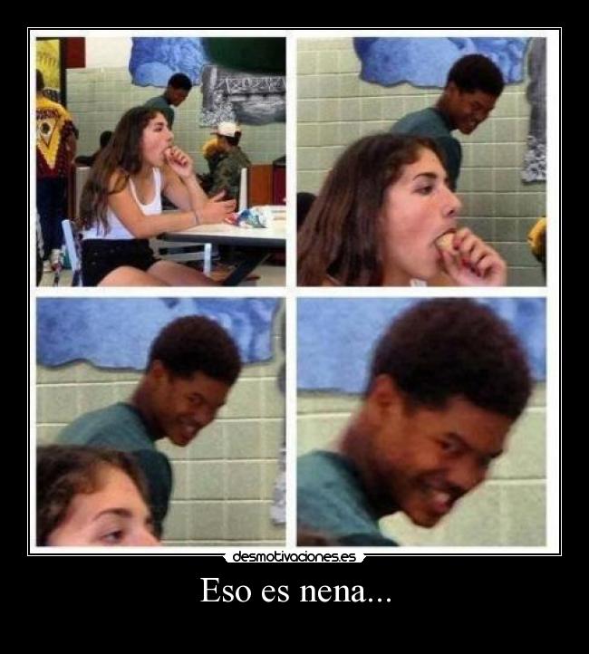 Eso es nena... - 