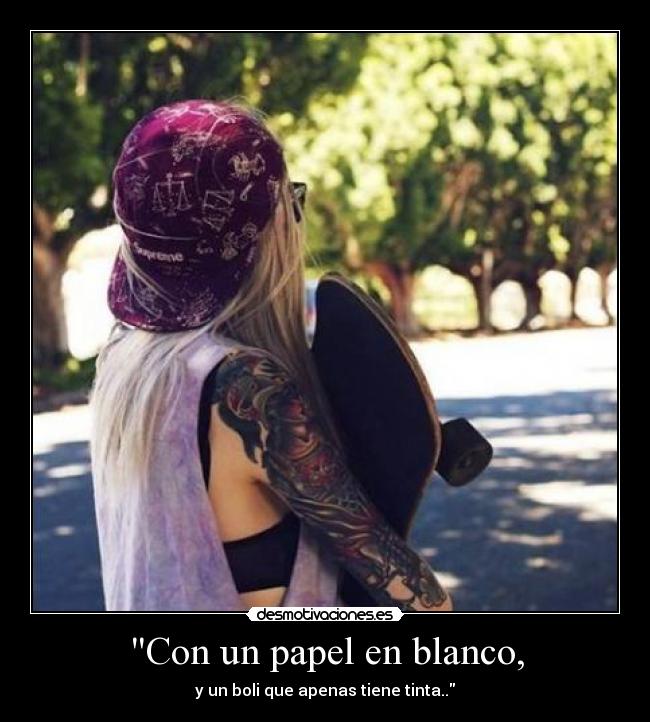Con un papel en blanco, -