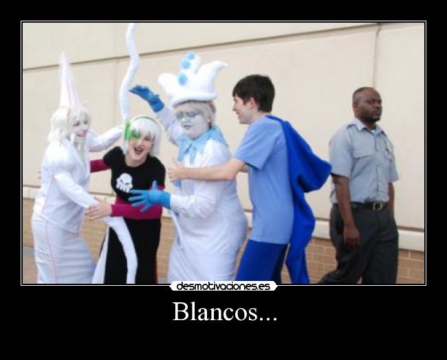 Blancos... - 