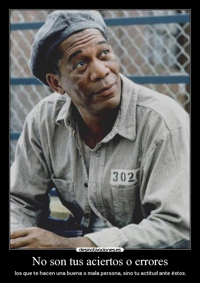 No son tus aciertos o errores - 