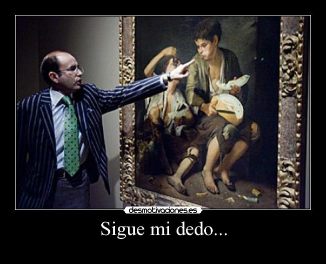 Sigue mi dedo... -
