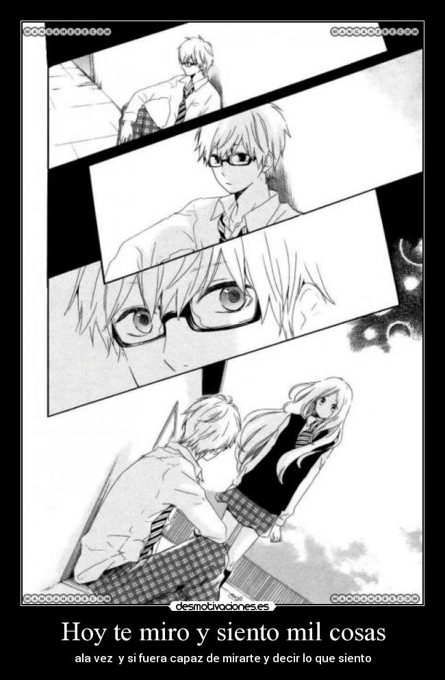 Hoy te miro y siento mil cosas -