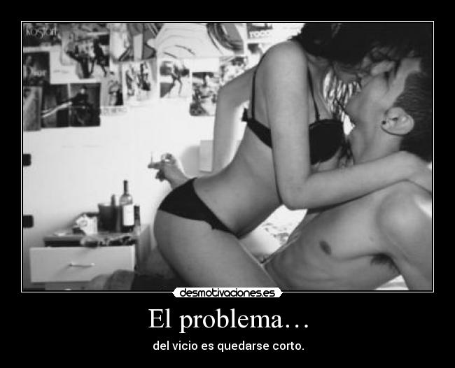 El problema… - 