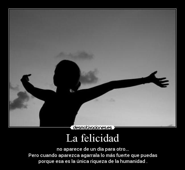 La felicidad - 