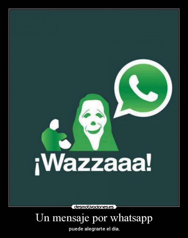 Un mensaje por whatsapp - 