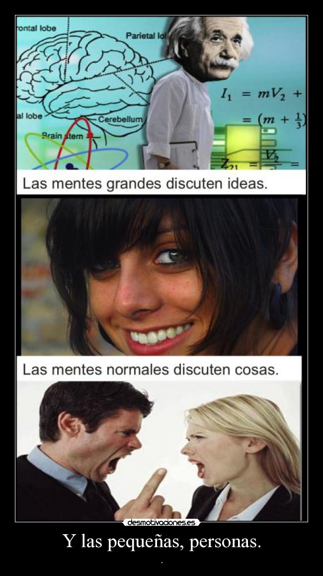 Y las pequeñas, personas. -