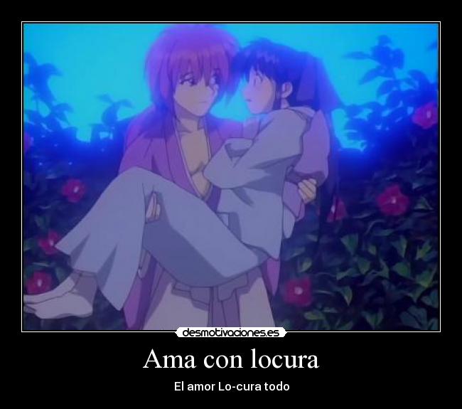 Ama con locura - El amor Lo-cura todo