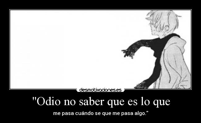 carteles odio tumblr manga art monochrome boy dolor odio black and white nyanperona desmotivaciones