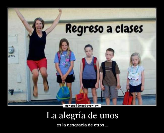 La alegría de unos - es la desgracia de otros ...